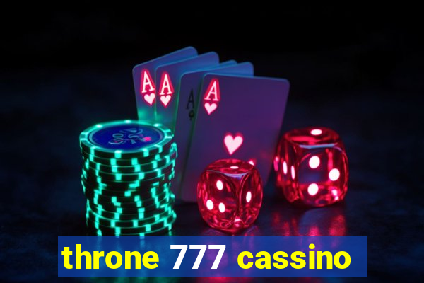 throne 777 cassino